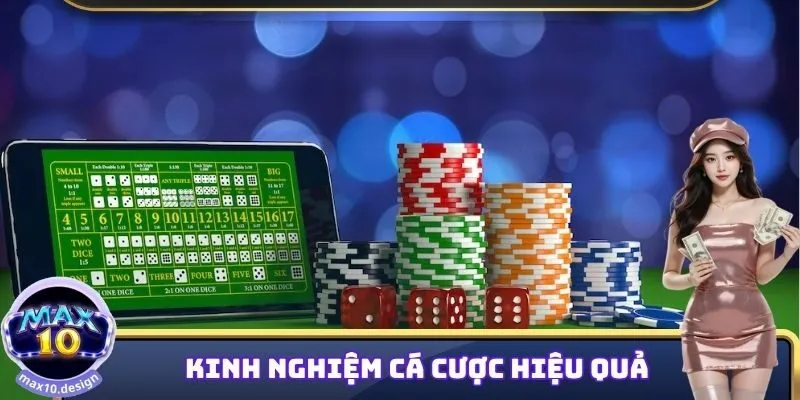 Tài Xỉu MAX10 - Khám Phá Cách Chơi Thú Vị Cùng Nhà Cái 3 Kinh nghiệm cá cược Tài Xỉu MAX10 hiệu quả